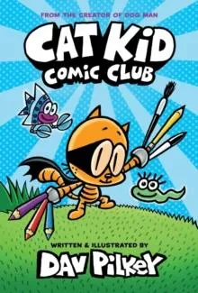 ■ Cat Kid Comic Club - Paperback