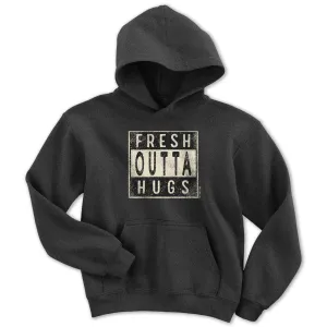 Fresh Outta Hugs Youth Hoodie