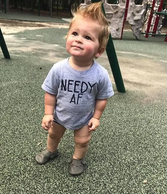 Needy Af Shirt - Needy as F*ck Kid's Shirt