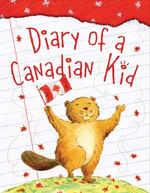 New Diary of a Canadian Kid Paperback!