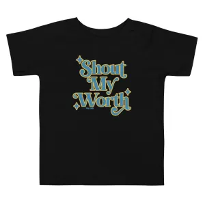 Shout My Worth (2022 Design in Blue & Yellow) Toddler Tee
