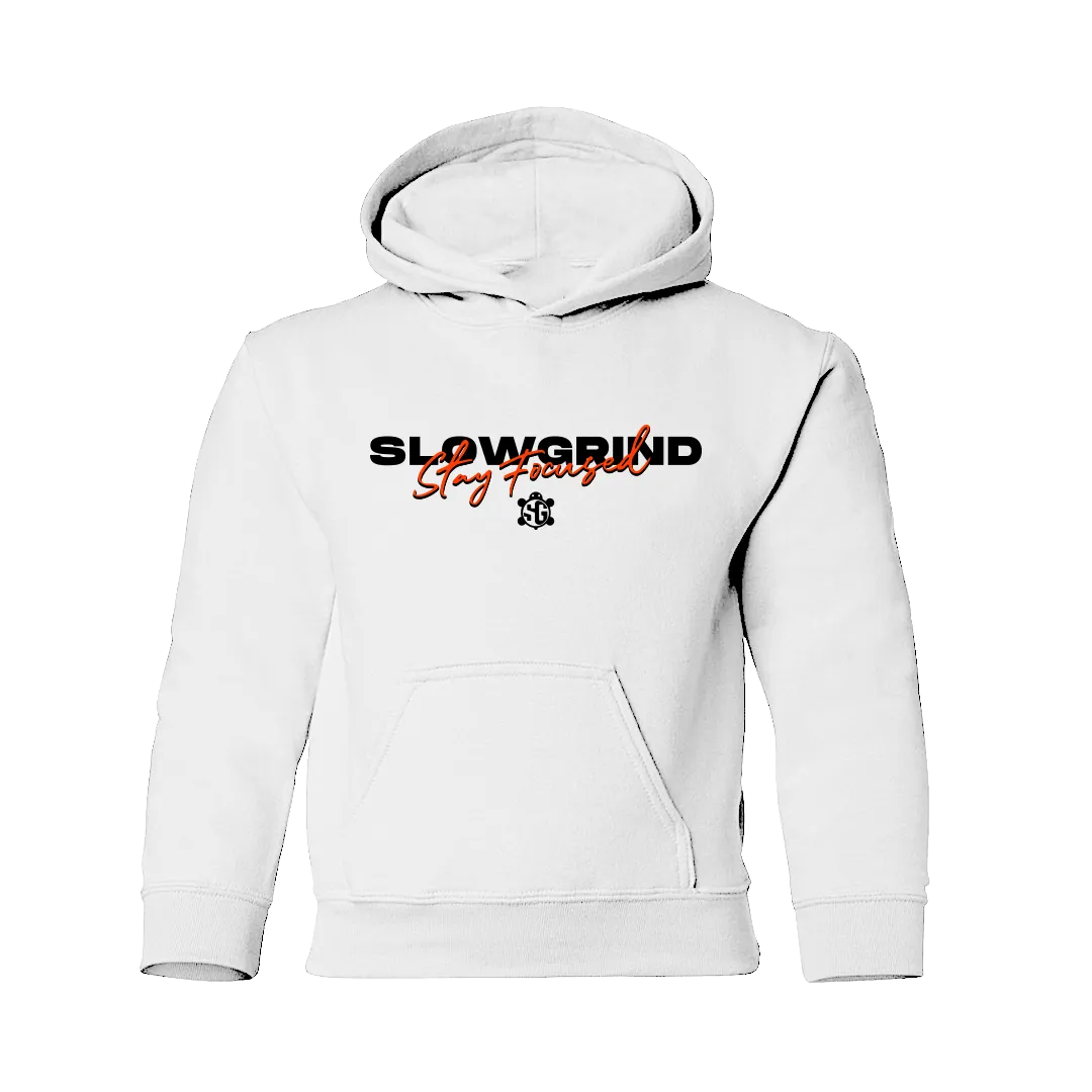 Slow Grind Stay Focused Kid Hoodie