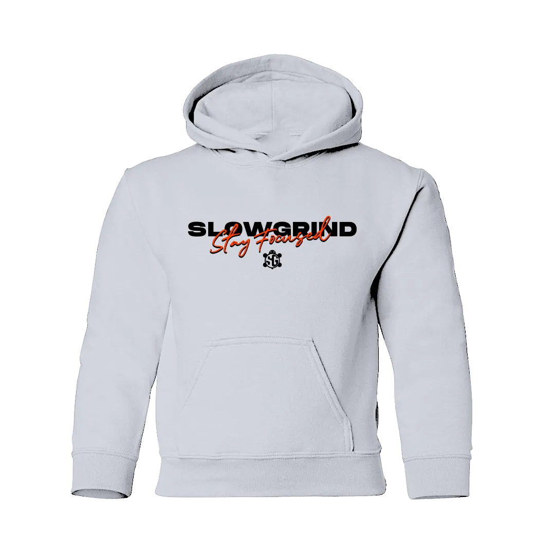Slow Grind Stay Focused Kid Hoodie