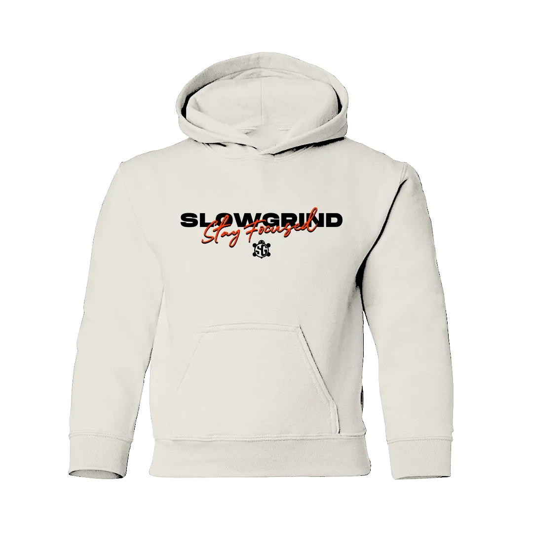 Slow Grind Stay Focused Kid Hoodie