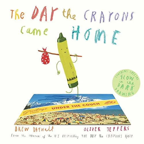 The Day The Crayons Came Home by Drew Daywalt